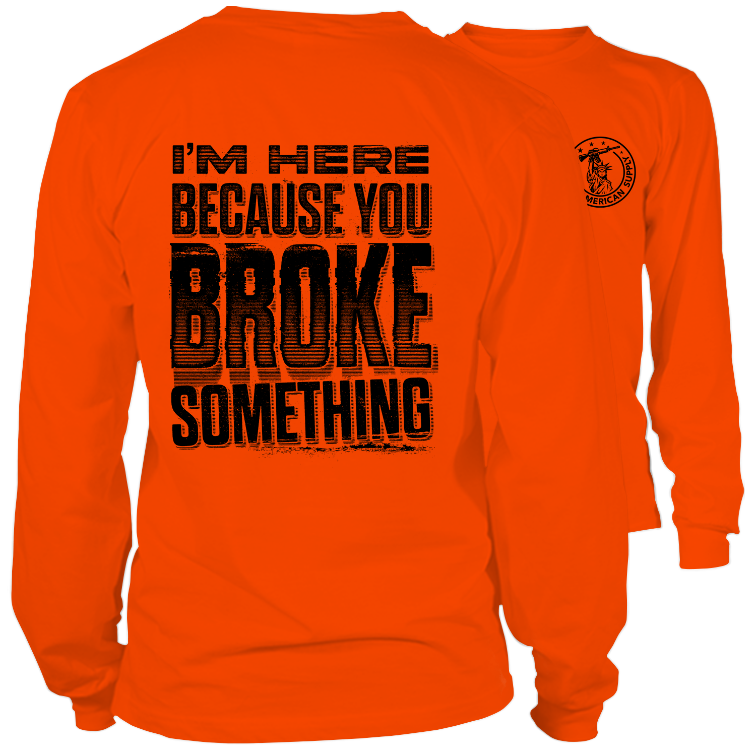 Broke Something - Long Sleeve Hi-Vis T-Shirt