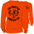Come Get'em - Long Sleeve Hi-Vis Safety Orange Shirt