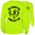 Come Get'em - Long Sleeve Hi-Vis T-Shirt