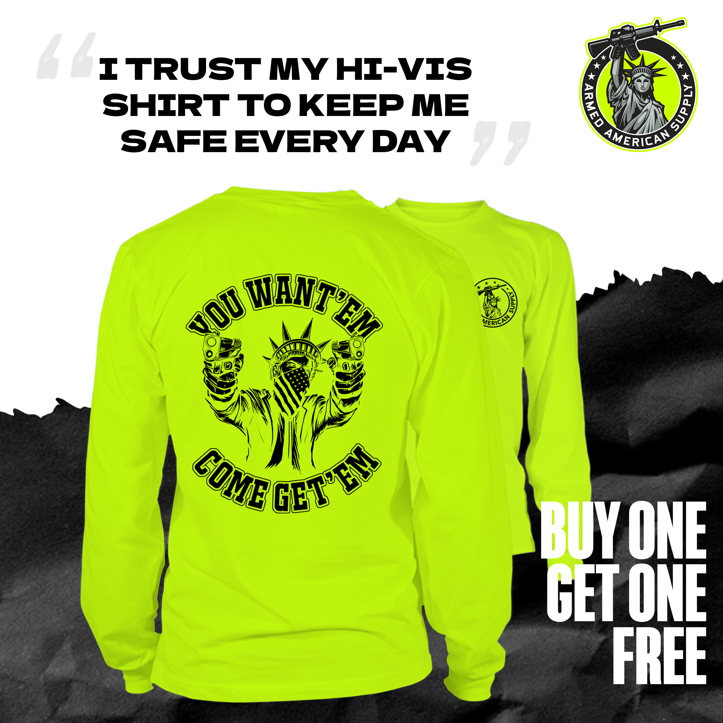 Come Get'em - Long Sleeve Hi-Vis T-Shirt