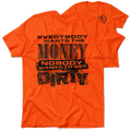 Dirty - Safety Orange T-Shirt