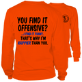 Happier Than You - Long Sleeve Hi-Vis Safety Orange Shirt