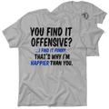Happier Than You - Heather Gray T-Shirt