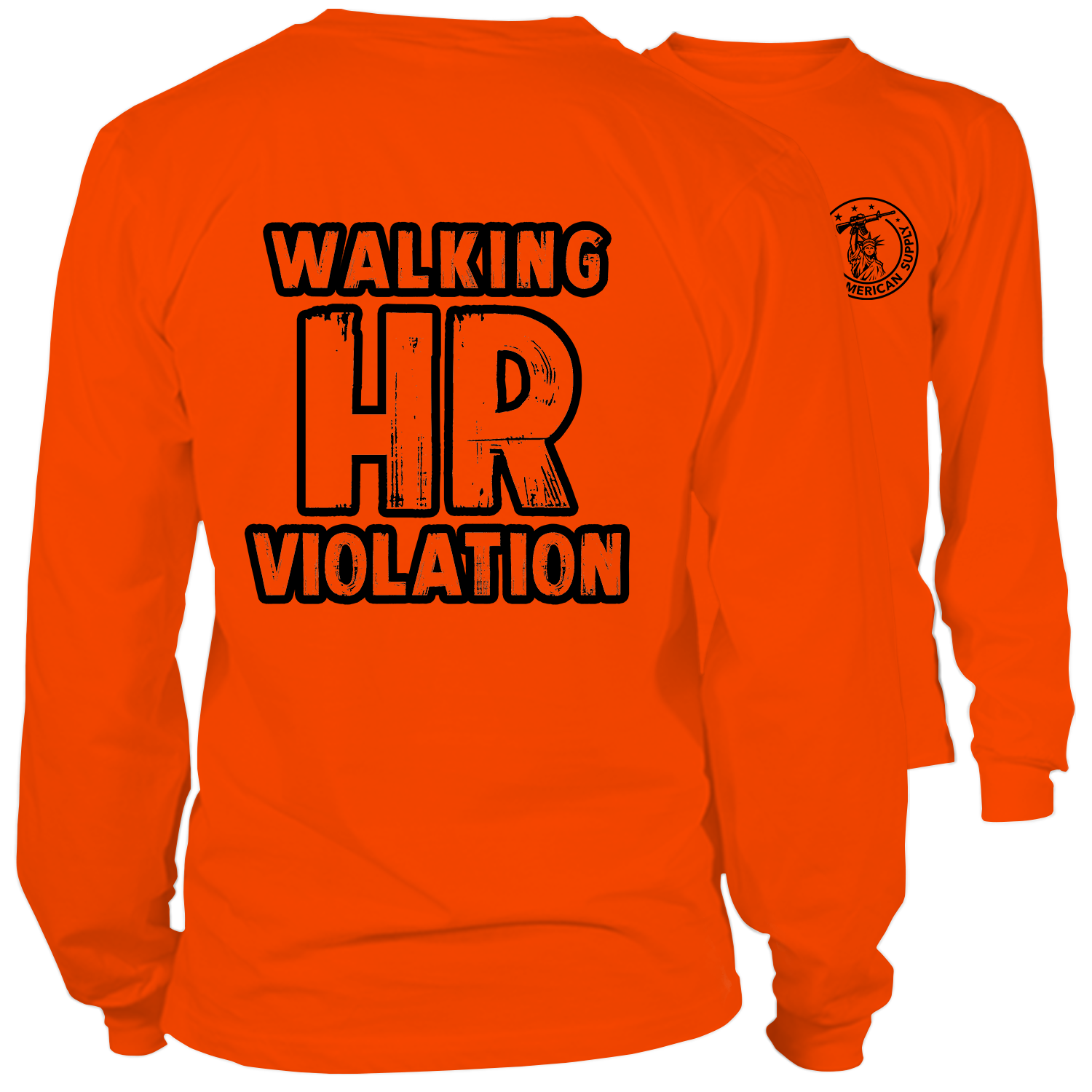 Walking HR Violation - Long Sleeve Hi-Vis T-Shirt