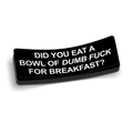 Bowl Of Dumb Hard Hat Decal