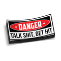 Talk Shit Decal