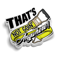 Not Goin' Anywhere - Hard Hat Decal