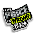 Price is Wrong Hard Hat Sticker