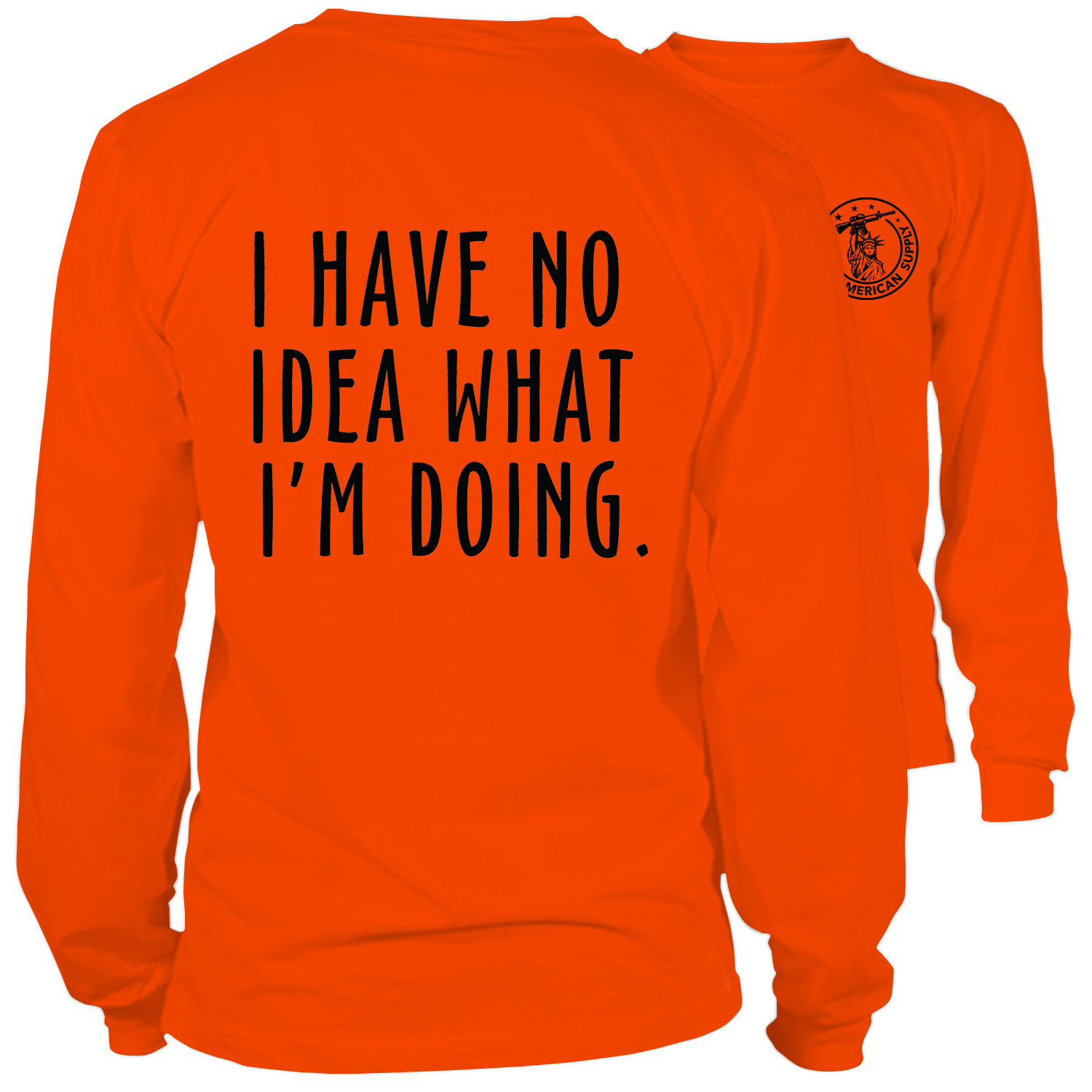 No Idea What I'm Doing- Long Sleeve Safety Hi-Vis T-Shirt