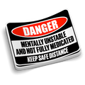 Mentally Unstable Hard Hat Sticker