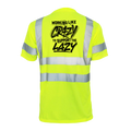 Crazy - Reflective Safety T-Shirt