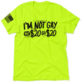 I'm Not Gay - Safety Hi-Vis Workwear