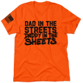 Daddy in the Sheets Shirt - Safety Orange T-Shirt