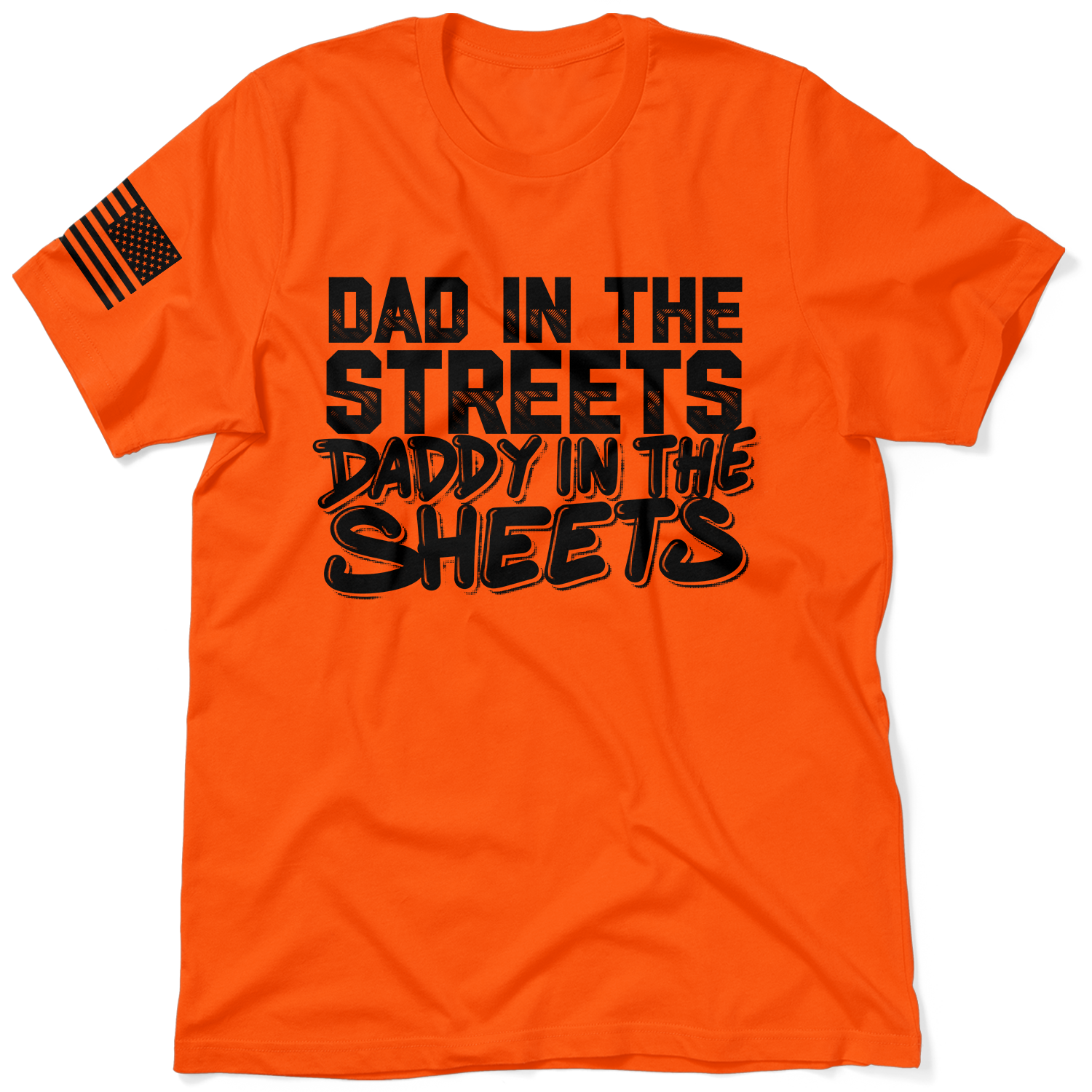 Daddy in the Sheets Shirt - Safety Orange T-Shirt