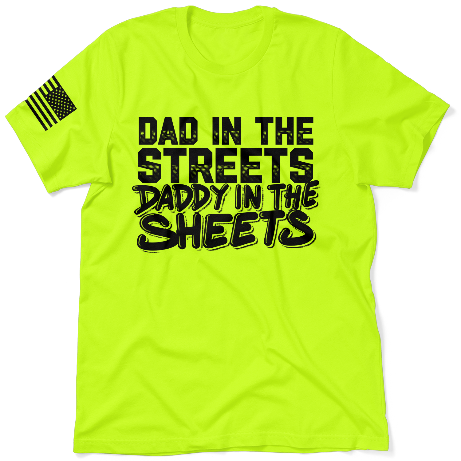 Daddy in the Sheets Shirt - Safety Yellow T-Shirt
