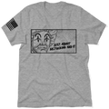 McF'in Had It - Heather Gray T-Shirt