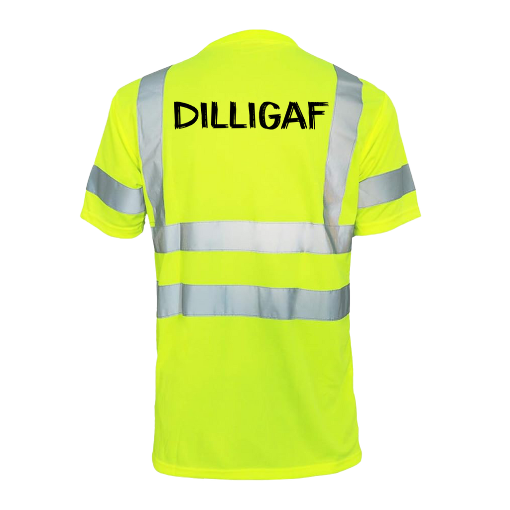 DILLIGAF - Reflective Safety T-Shirt