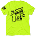 Pepper Spray Kind Of Girl - Safety Yellow T-Shirt