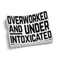Overworked Hard Hat Decal