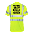 Drop everything- Reflective Safety T-Shirt