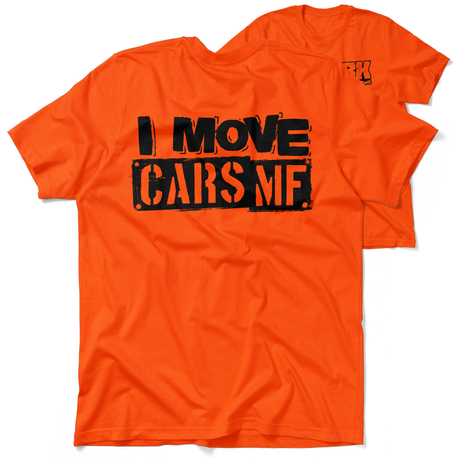 FunBucket Kustoms - I Move Cars - T-Shirt