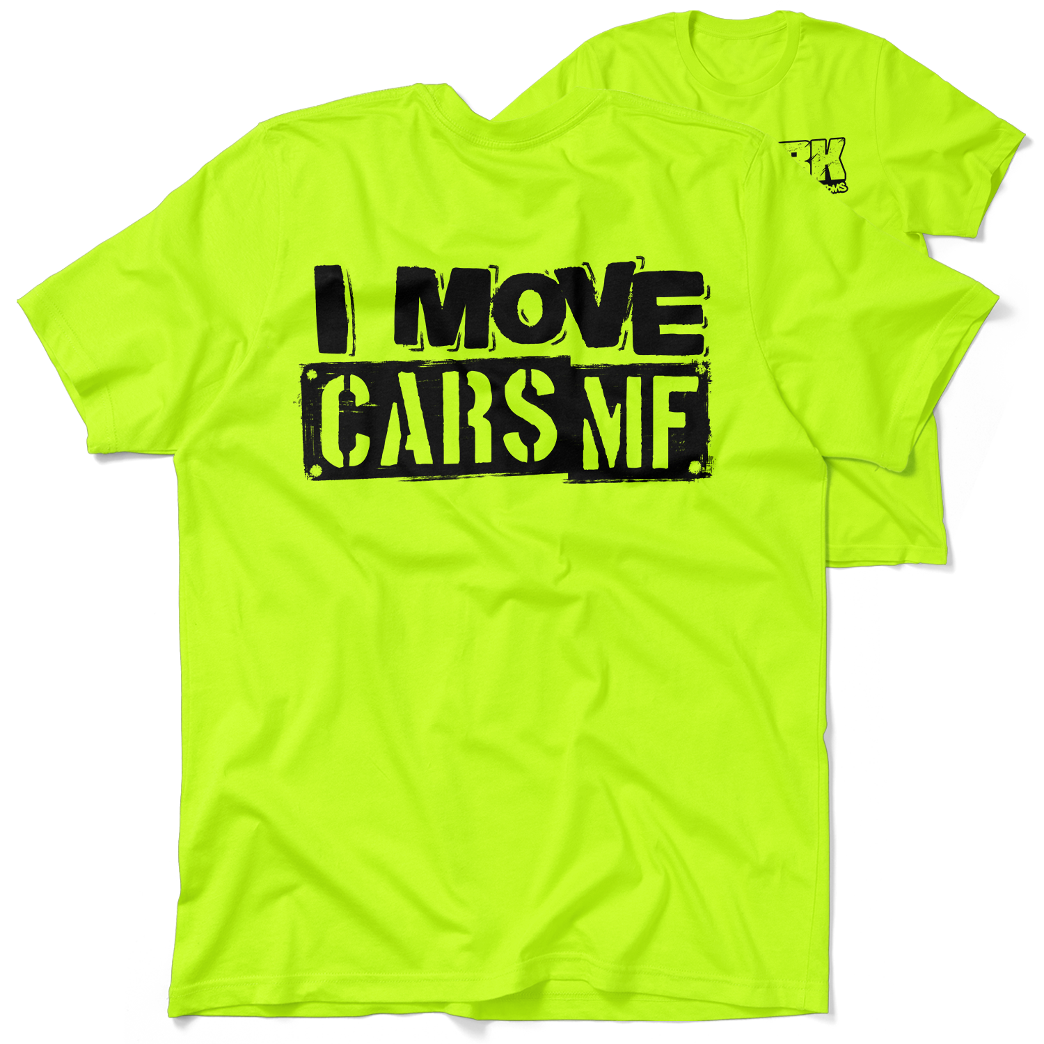 FunBucket Kustoms - I Move Cars - T-Shirt
