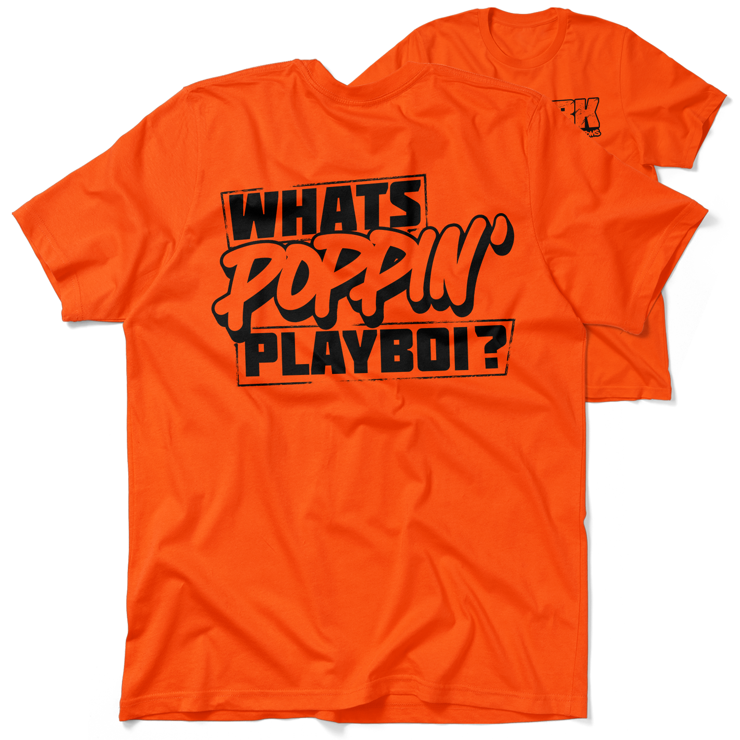 FunBucket Kustoms - What's Poppin' Playboi - T-Shirt