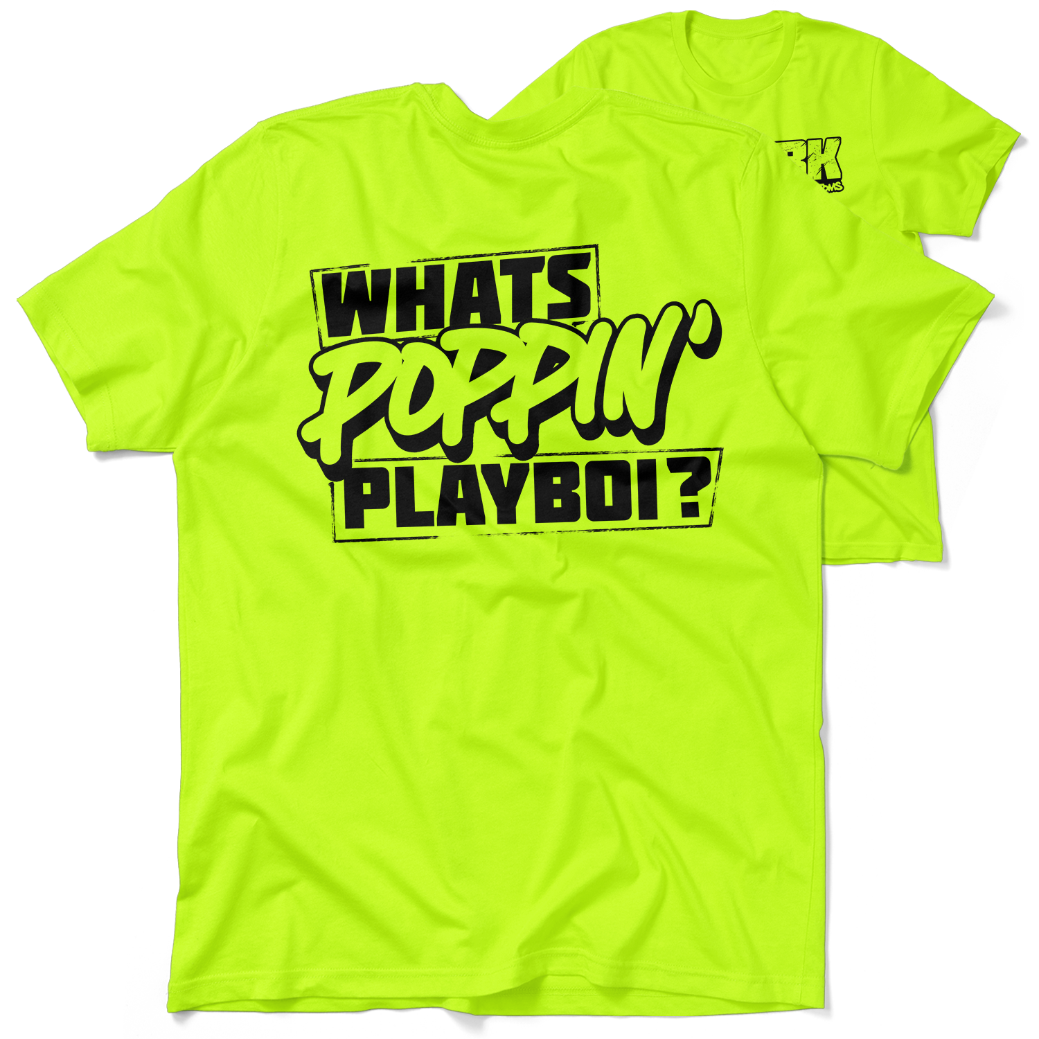 FunBucket Kustoms - What's Poppin' Playboi - T-Shirt