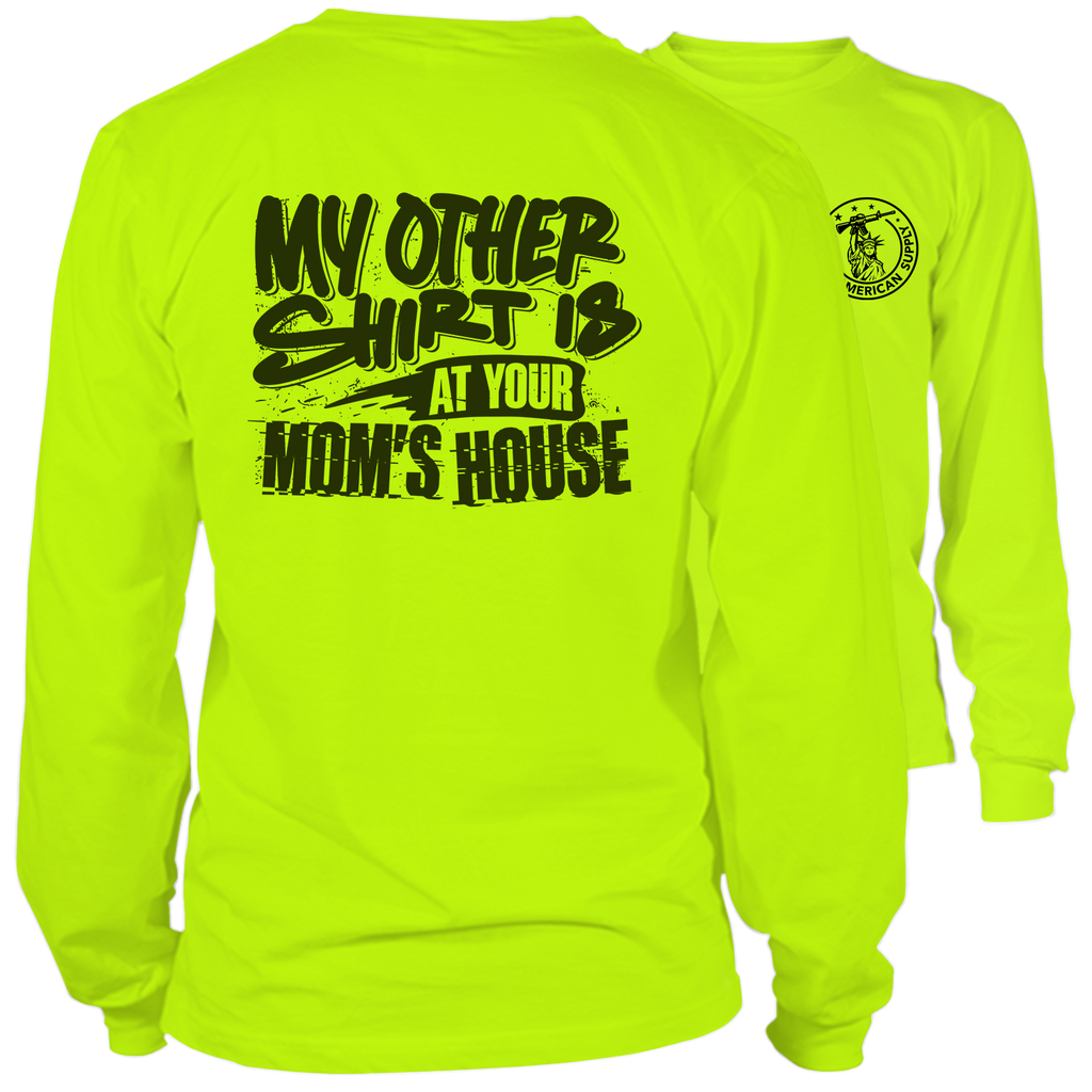 Your Mom's House - Long Sleeve Safety Hi-Vis T-Shirt