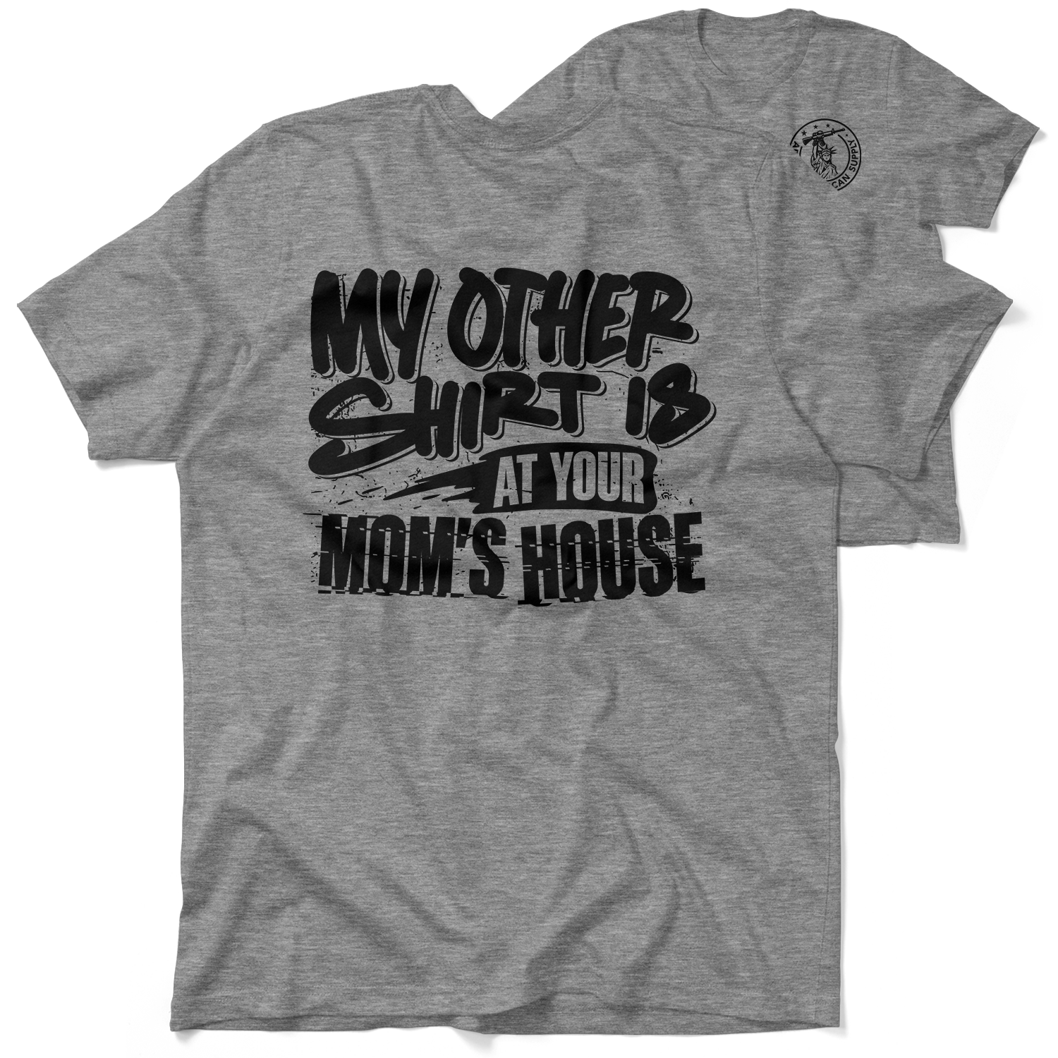Your Mom's House - Safety T-Shirt