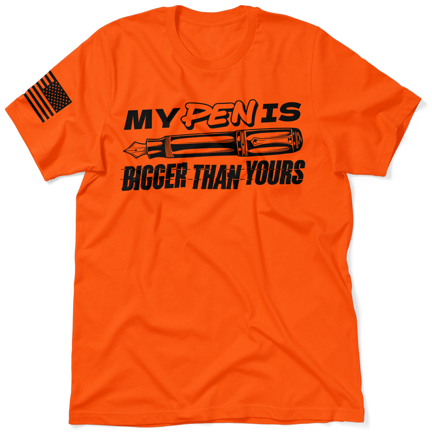 Pen Is Bigger - Safety T-Shirt