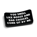 Bad Choices Hard Hat Decal