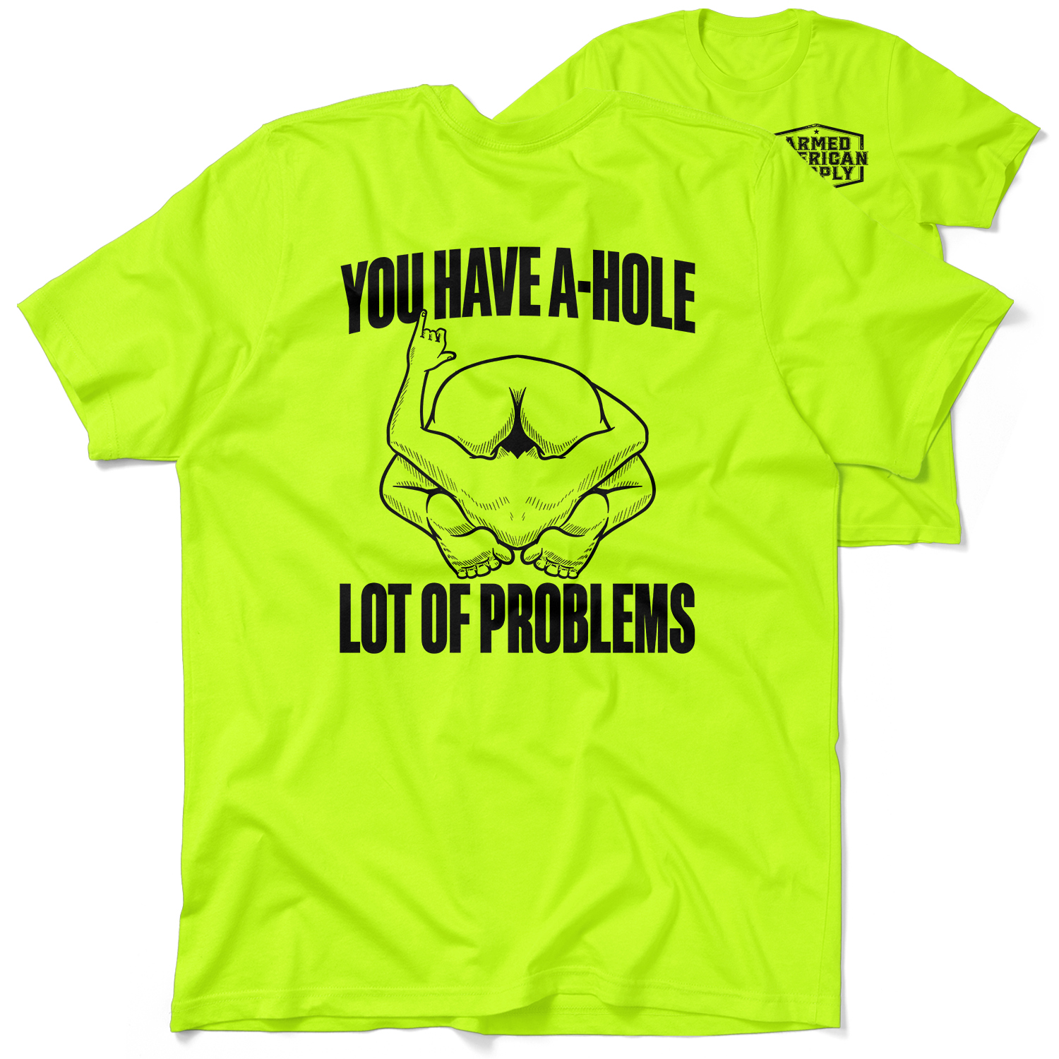A-Hole - Safety T-Shirt