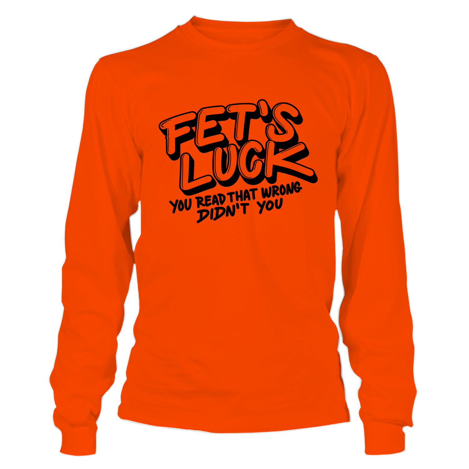 Fets Luck - Long Sleeve Safety Hi-Vis T-Shirt