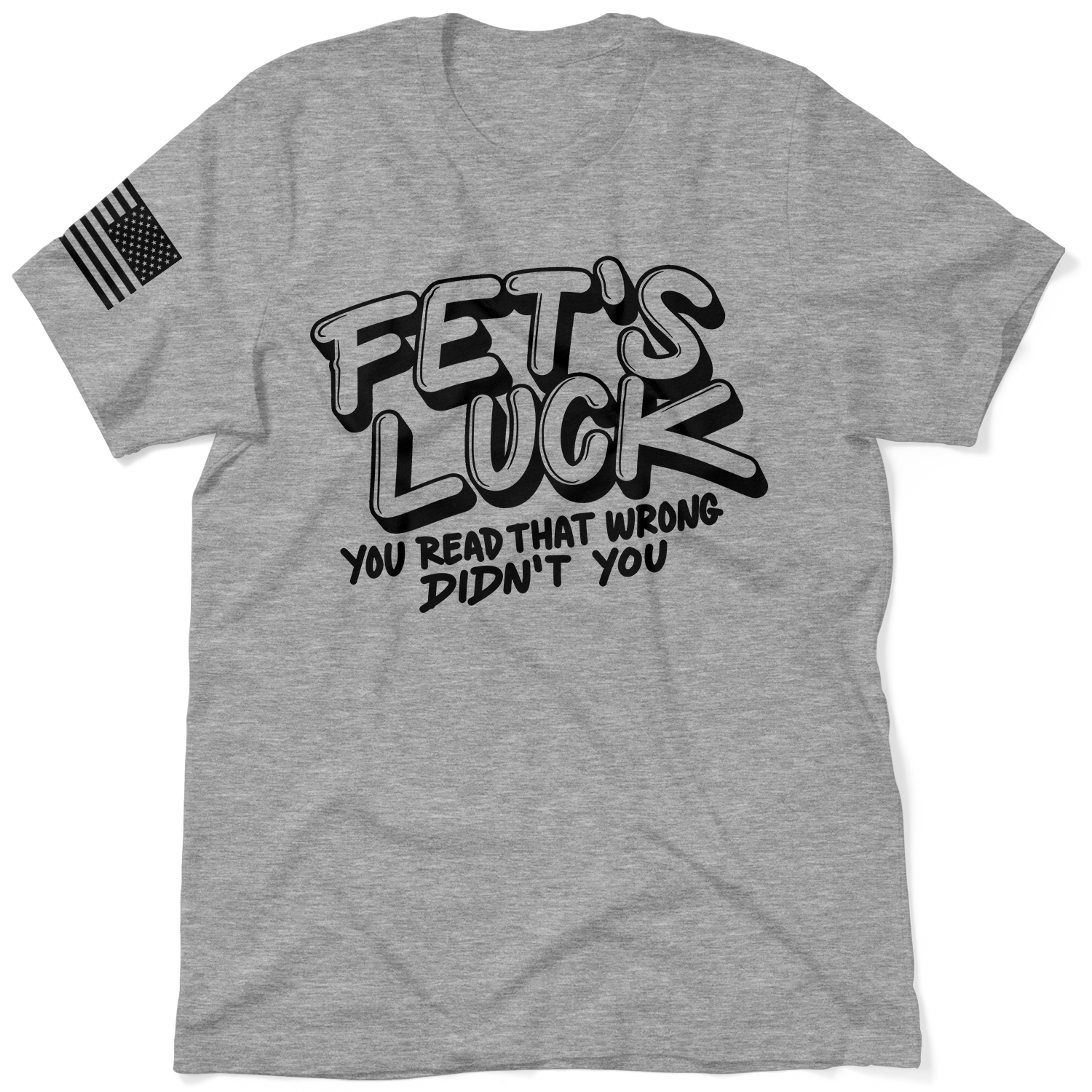 Fets Luck - Safety T-Shirt