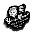 Your Mom Hard Hat Decal