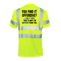 Happier Than You- Reflective Safety T-Shirt