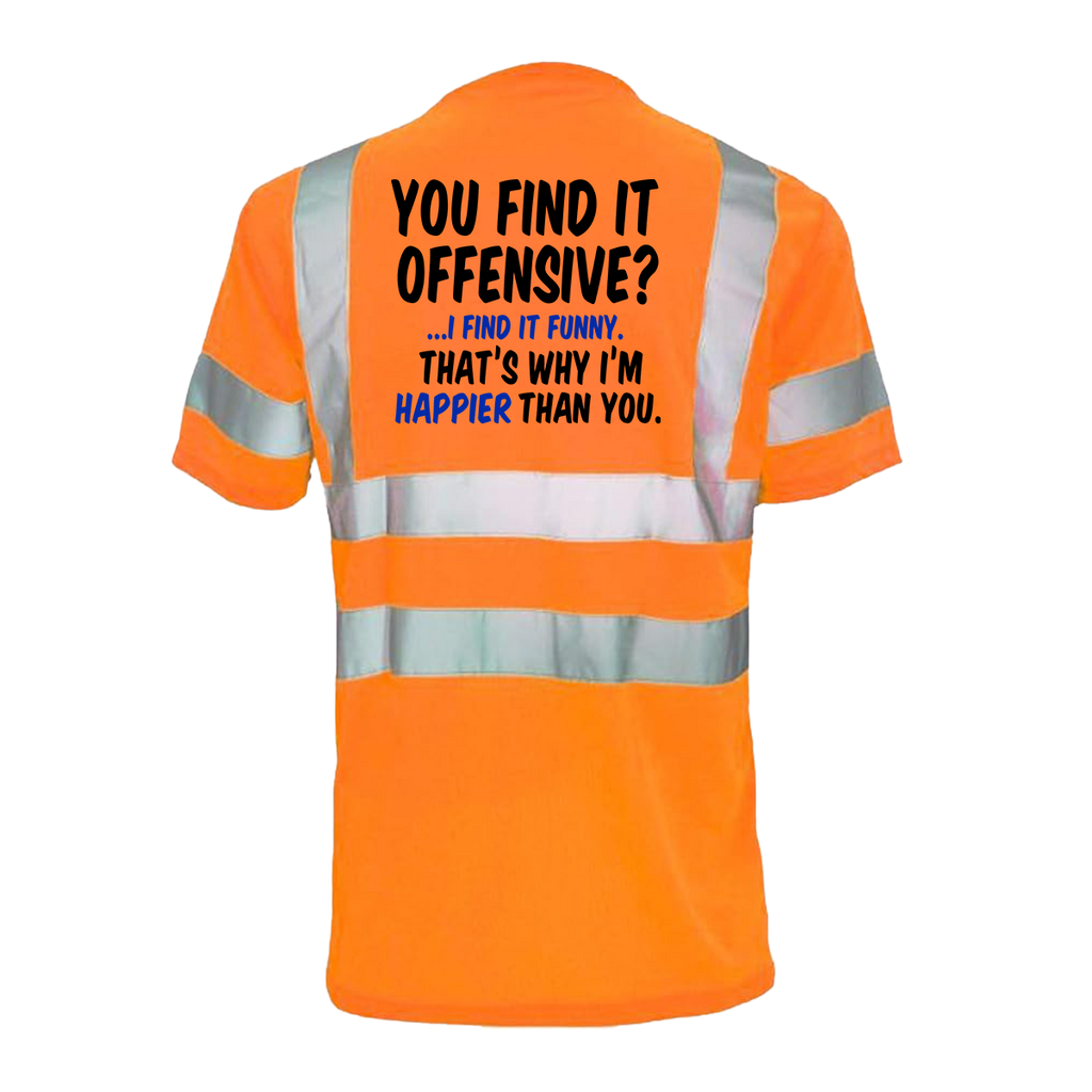 Happier Than You- Reflective Safety T-Shirt