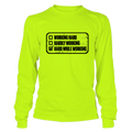 Working Hard - Long Sleeve T-Shirt