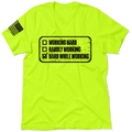 Working Hard - Safety T-Shirt
