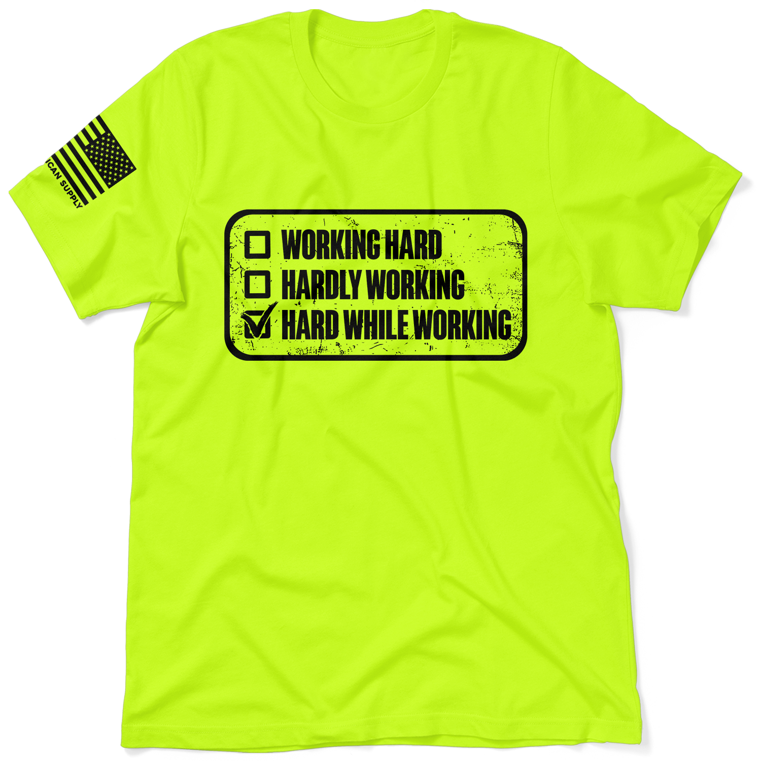 Working Hard - Safety T-Shirt