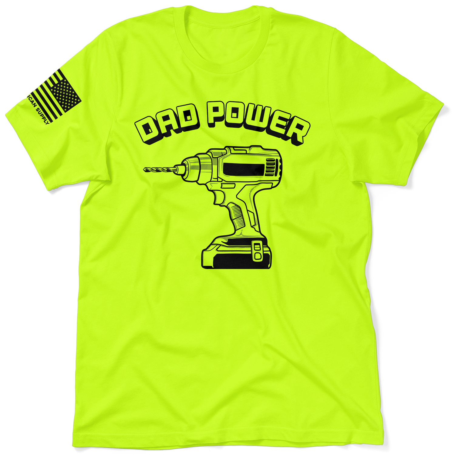Dad Power - Safety T-Shirt