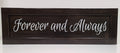 Forever and Always Wooden Gun Storage Sign