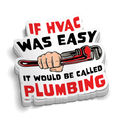 If HVAC Was Easy - Hard Hat Decal