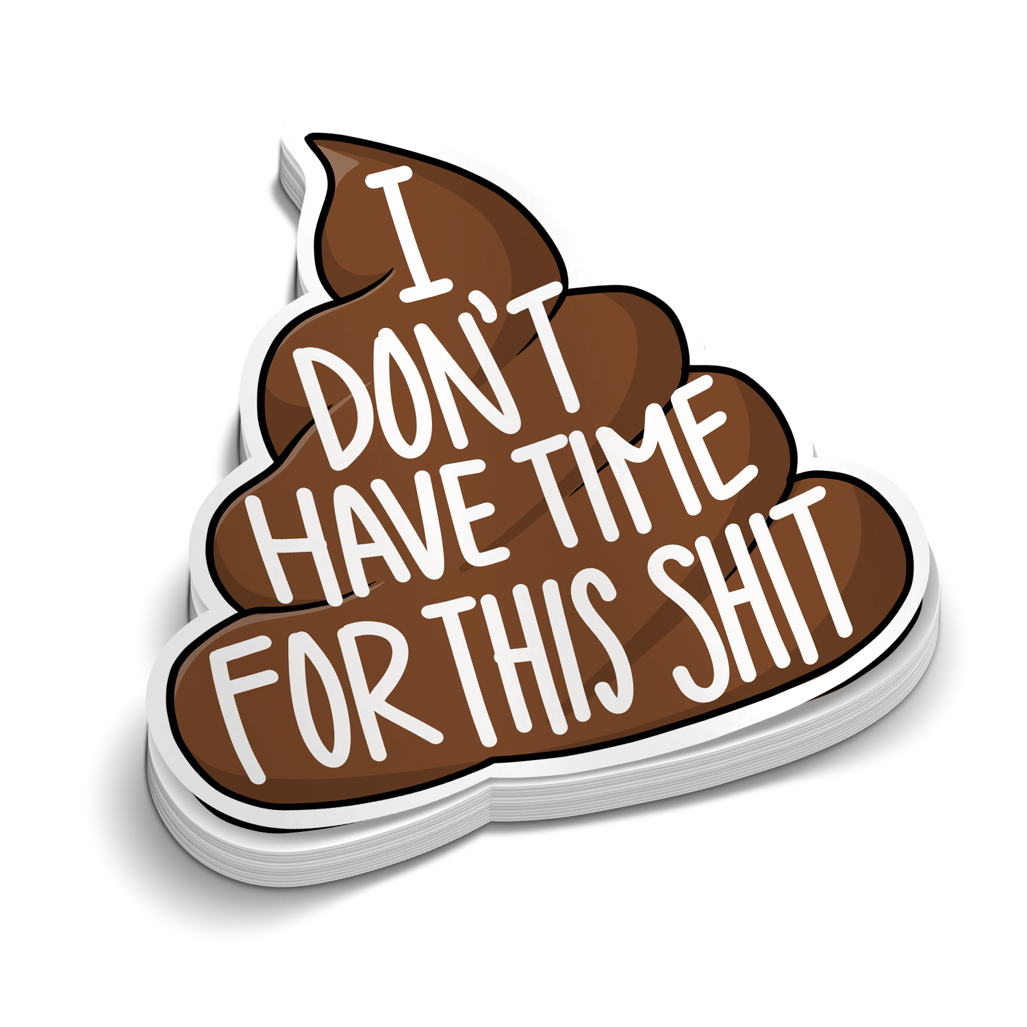 Don't Have Time - Hard Hat Decal