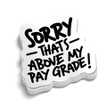 Pay Grade - Hard Hat Decal