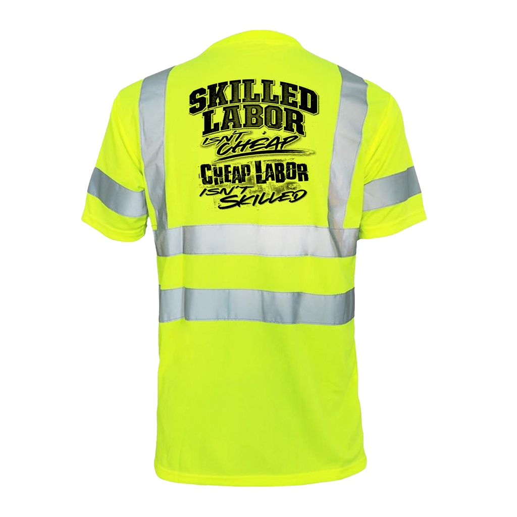 Skilled Labor- Reflective Safety T-Shirt