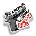 Not a Pepper Spray Kinda Girl - Hard Hat Decal