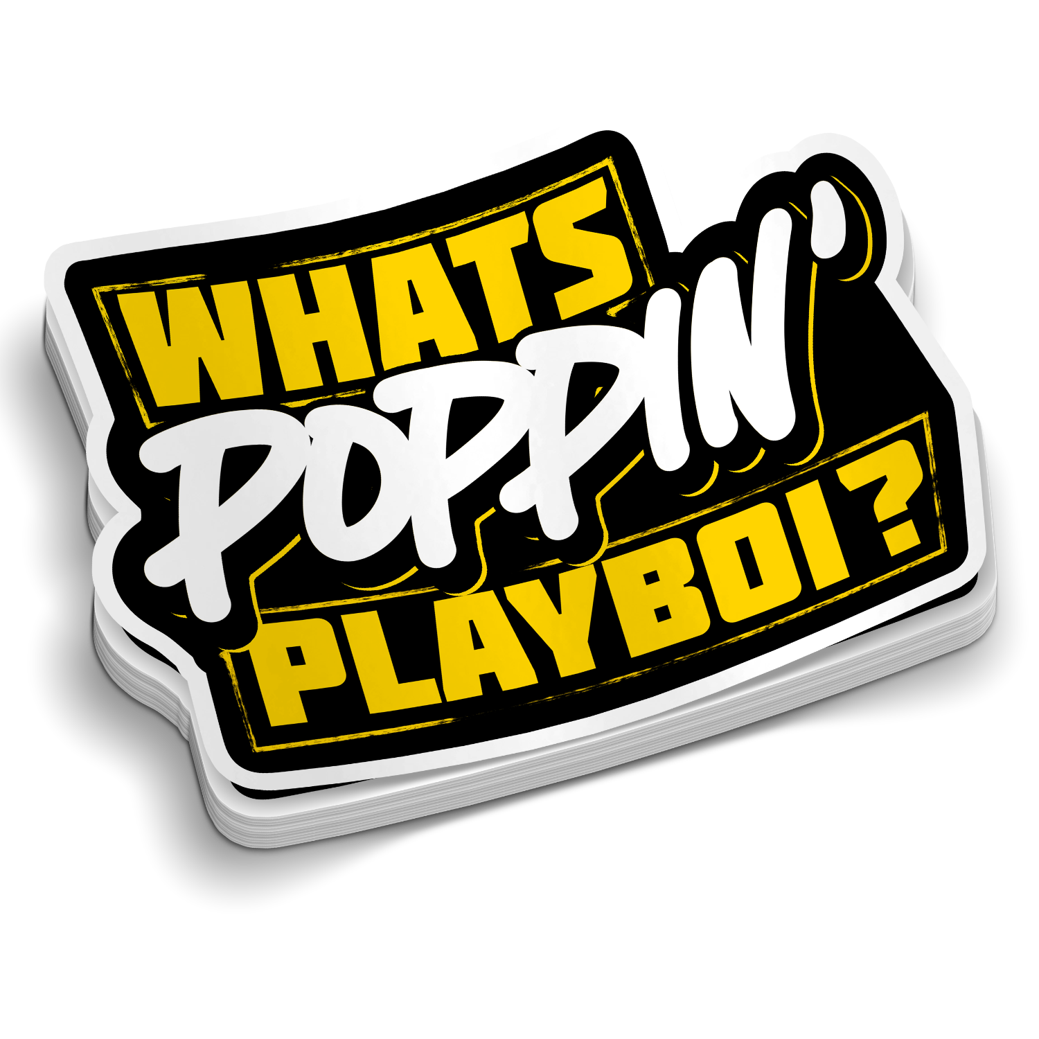 FunBucket Kustoms - Whats Poppin' Playboi Decal