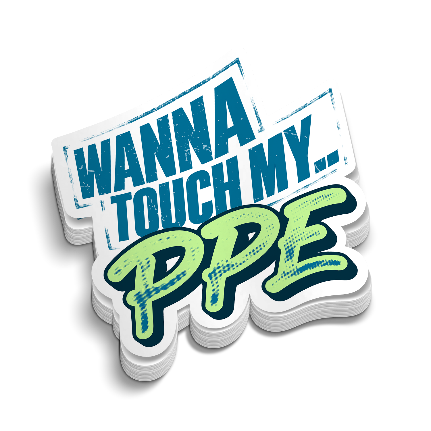 Touch My PPE - Hard Hat Decal